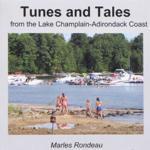 Tunes and Tales from the Lake Champlain-Adirondack Coast (CD version)